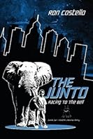 The Junto Racing to the Bell 0557054699 Book Cover