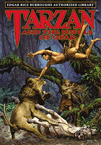 Tarzan and the Jewels of Opar: Edgar Rice Burroughs Authorized