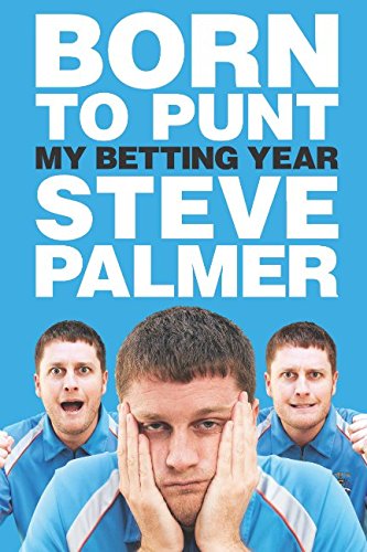 Born to Punt: My Betting Year