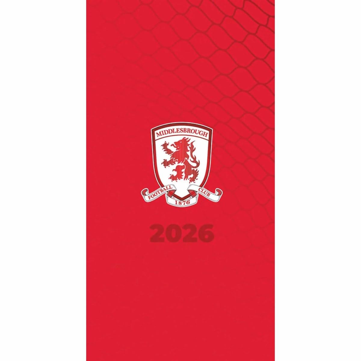 The Official Middlesbrough Diary 2026