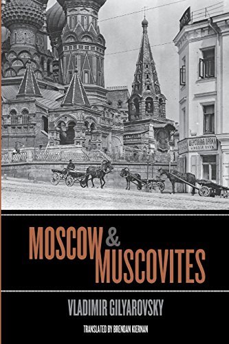 Moscow and Muscovites by Vladimir A Gilyarovsky (2013-11-17)