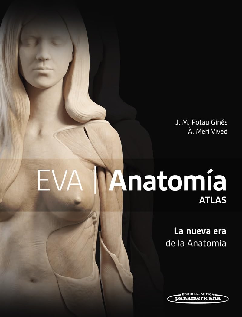 EVA. Anatomía. ATLAS: La nueva era de la Anatomía