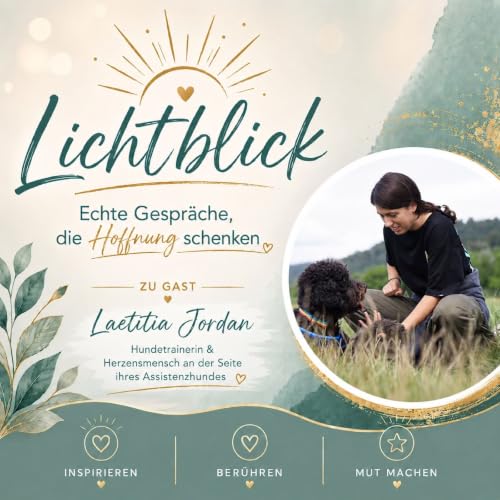 Was Hunde uns &uuml;ber echte Verbindung lehren &ndash; im Gespr&auml;ch mit Laetita Jordan 🐕&zwj;🦺