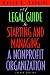 A Legal Guide to Starting and Managing a Nonprofit Organization, 2nd Edition