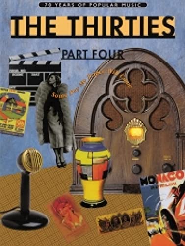 70 Years Of Popular Music: The Thirties Part Four (Piano, Voice And Guitar)