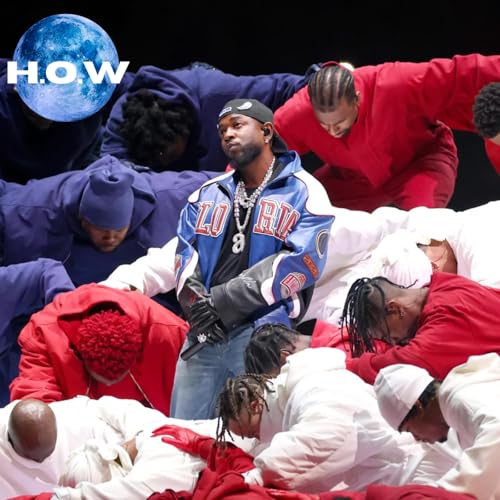 Kendrick Lamar Did What At The Superbowl??? | House Of Wolves Podcast