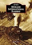 Spokane International Railway (Images of Rail)