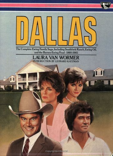 Dallas: The Complete Ewing Saga 0863790798 Book Cover