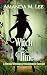 A Witch In Time: A Wicked Witches of the Midwest Fantasy