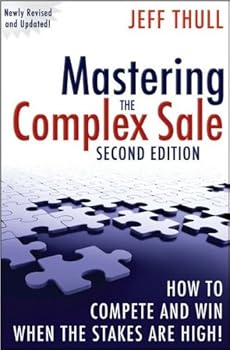 Hardcover Mastering the Complex Sale (text only) 2nd(Second) edition by J. Thull Book