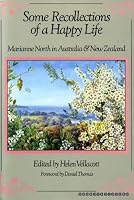 Some Recollections of a Happy Life: Marianne North in Australia & New Zealand 071318289X Book Cover