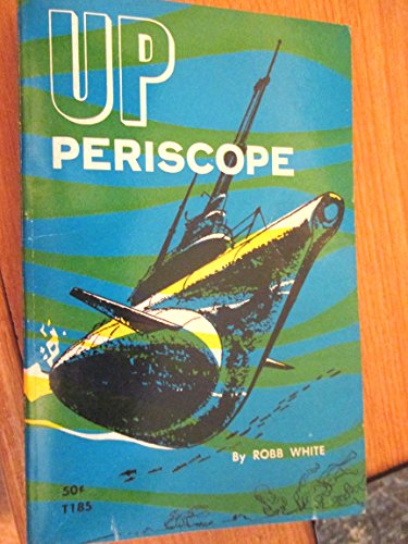 Up Periscope B000RT253E Book Cover