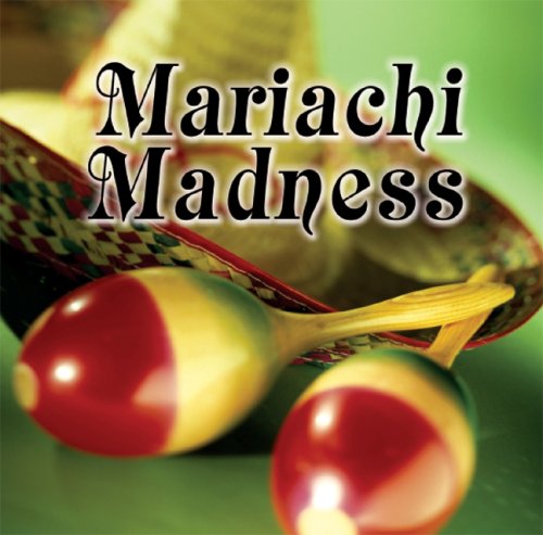Mariachi Madness [Audio CD]