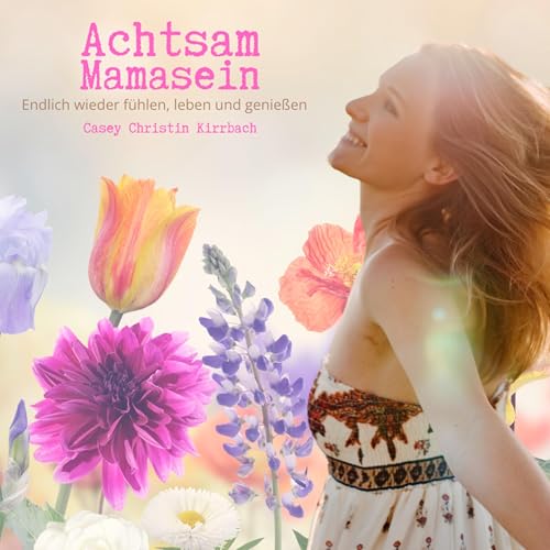 Page de couverture de Achtsam Mamasein