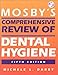 Mosby's Comprehensive Review of Dental Hygiene (Mosby's Comprehensive Review of Dental Hygiene ( Darby))