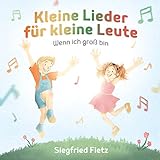  Kleine Lieder für kleine Leute - Wenn ich gross bin
