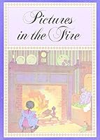 Pictures in the Fire B000H0ZGNE Book Cover
