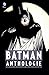 Produktbild Batman Anthologie: 20 legendäre Geschichten über den Dunklen Ritter