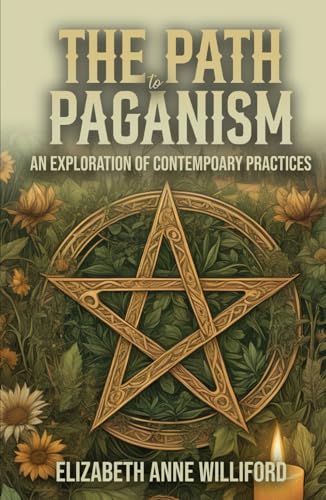 The Path to Paganism: An Exploration of Contemporary Practices