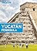 Moon YucatÃ¡n Peninsula (Travel Guide)