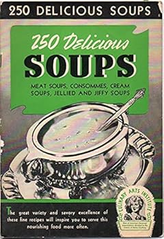 250 DELICIOUS SOUPS