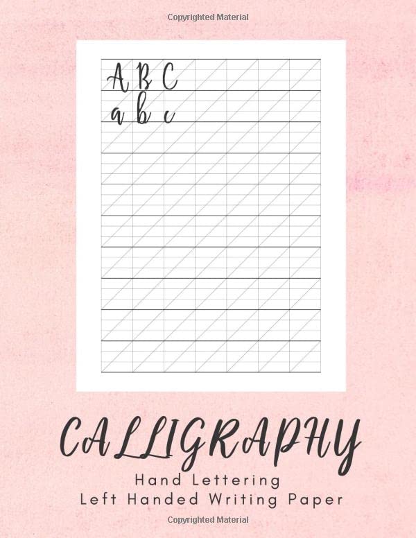Calligraphy Hand Lettering Left Handed Writing Paper: 160 Sheets - Work Book Lined Handwriting for Adults Kids Teens Beginner's Pink