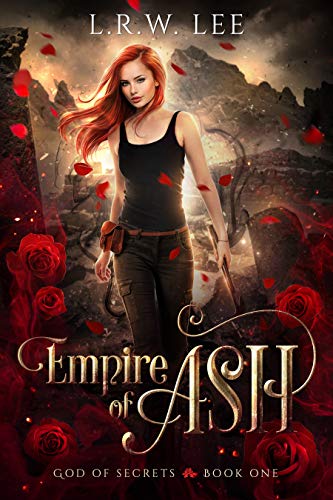 Télécharger Empire of Ash: A Passionate Paranormal Romance with Young Adult Appeal (God of Secrets Book 1) (Engl PDF