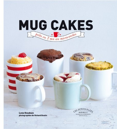 MUG CAKES by LENE KNUDSEN