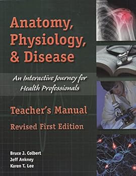 Unknown Binding Anatomy, Physiology, & Disease: Teacher's Manual Book