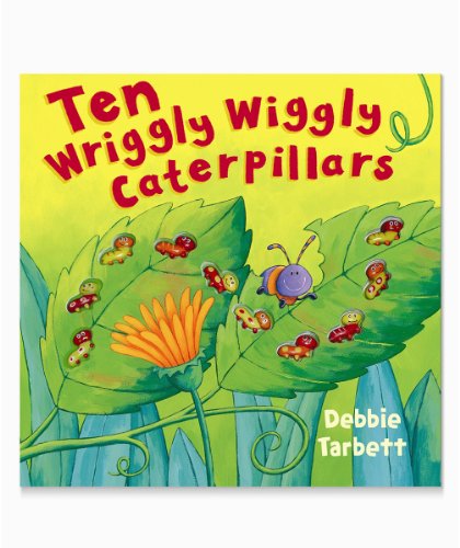 Ten Wriggly Wiggly Caterpillars 184506044X Book Cover