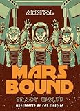 Arrival (Mars Bound, 4)
