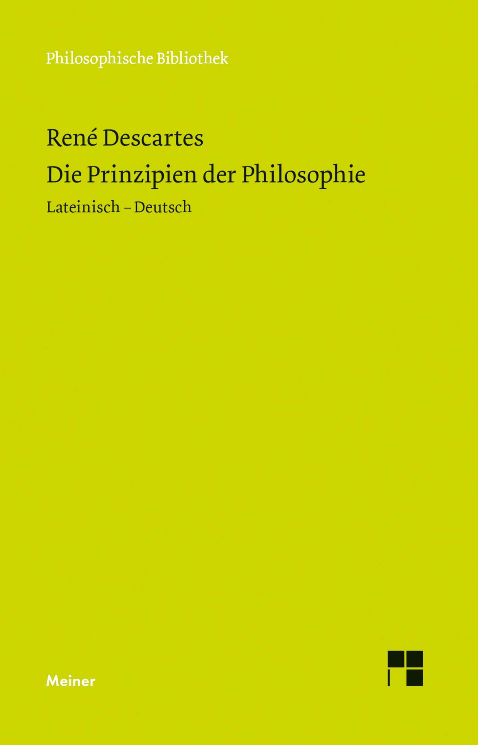 Die Prinzipien der Philosophie: Zweisprachige Ausgabe: Lateinisch