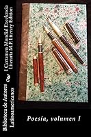 I Certamen Mundial Excelencia Literaria M.P. Literary Edition: Poesia, Volumen I 151436705X Book Cover