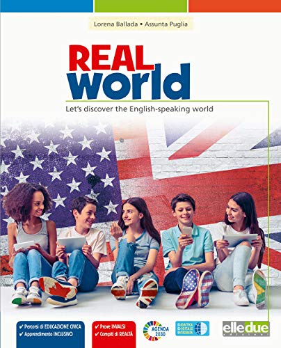  Real world. Let\'s discover the english-speaking world. Per la Scuola media. Con espansione online