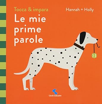 Board book Le mie prime parole. Tocca & impara Book