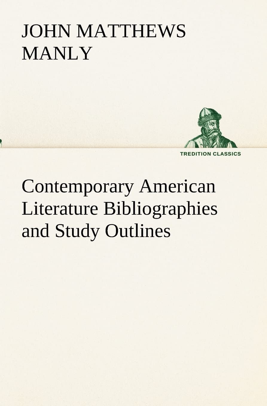 Contemporary American Literature Bibliographies and Study Outlines