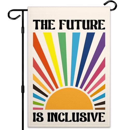 The Future is Inclusive Garden Flag 12x18 Inch Double Sided Equality Diversity Pride Garden Flags for Outside House Yard Sign Outdoor Vertical Small Garden Decor