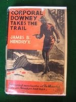 Corporal Downey Takes the Trail B005XEO7CA Book Cover