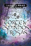 Corte de espinhos e rosas (Vol. 1)