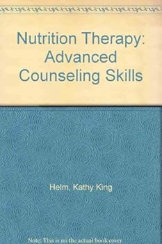 Paperback Nutrition Therapy: Advanced Counseling Skills Book