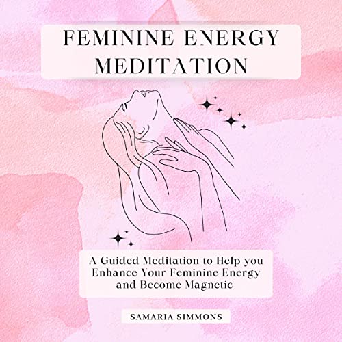Feminine Energy Meditation by Samaria Simmons episode artwork