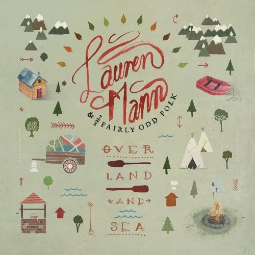 Over Land and Sea [Audio CD] Lauren Mann & the Fairly Odd Folk