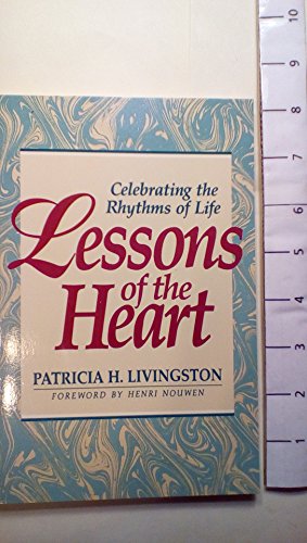 Lessons Of The Heart