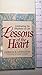 Lessons of the Heart: Celebrating the Rhythms of Life