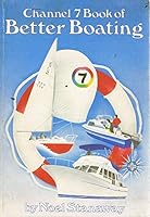Channel 7 Better Boating 0959210008 Book Cover