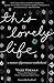 This Lovely Life