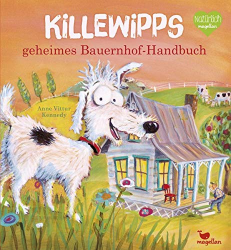Killewipps geheimes Bauernhof-Handbuch Killewipps geheimes Bauernhof-Handbuch