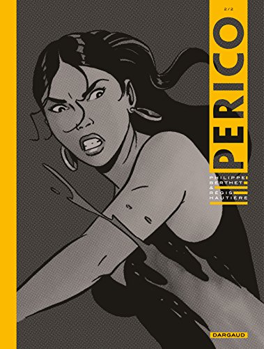 Télécharger Perico - Tome 2 Gratuit