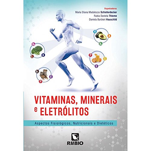 Vitaminas, Minerais e Eletrólitos: Aspectos Fisiológicos, Nutricionais e Dietéticos em promoção! Veja a oferta e mais achadinhos de Vitaminas & Suplementos 2 Hoje é o melhor dia para comprar Vitaminas, Minerais e Eletrólitos: Aspectos Fisiológicos, Nutricionais e Dietéticos com aquele preço maroto! Promoção! Aproveite a oferta! 2