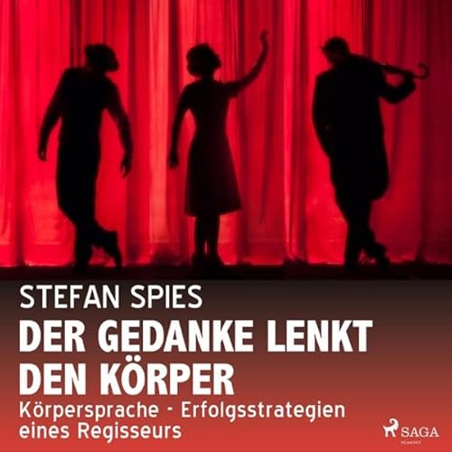 Der Gedanke lenkt den K&ouml;rper Audiolivro Por Stefan Spies capa